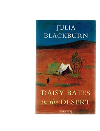 Imagen de archivo de Daisy Bates in the Desert a la venta por WorldofBooks