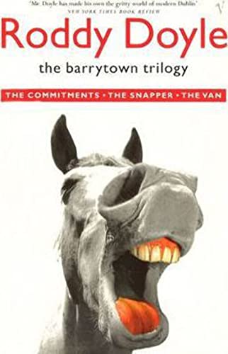 Imagen de archivo de The Barrytown Trilogy - The Commitments/The Snapper/The Van a la venta por The Glass Key