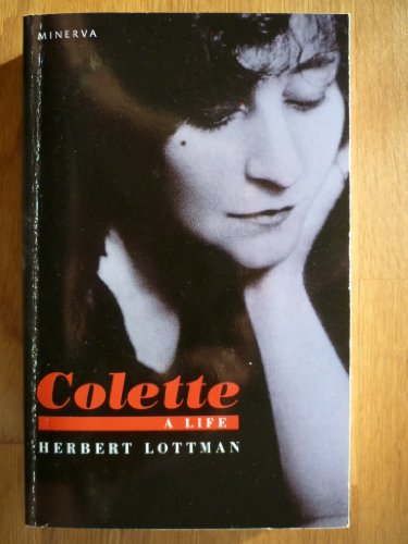 9780749398033: Colette: A Life