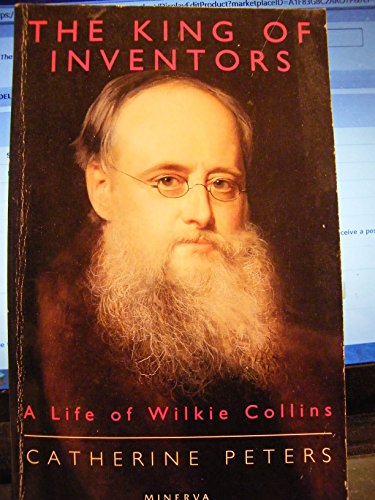 Beispielbild fr The King of Inventors: Life of Wilkie Collins zum Verkauf von WorldofBooks