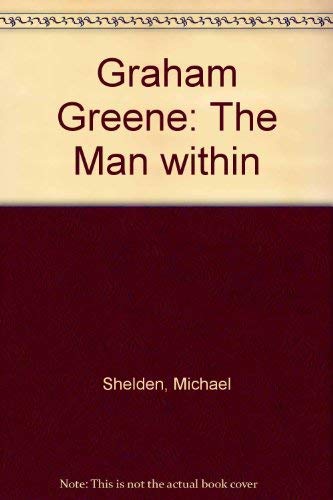Imagen de archivo de Graham Greene: The Man within a la venta por WorldofBooks