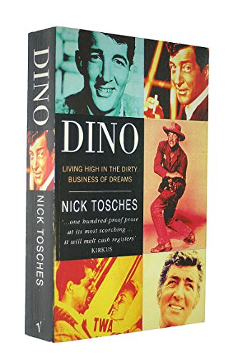 Beispielbild fr Dino: Living High in the Dirty Business of Dreams zum Verkauf von WorldofBooks