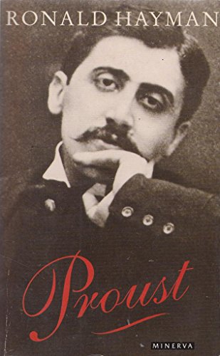 Proust: A biography (9780749399023) by Hayman, Ronald
