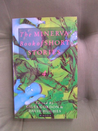 Imagen de archivo de The Minerva Book of Short Stories: v. 4 a la venta por WorldofBooks
