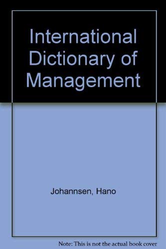 Beispielbild fr International Dictionary of Management zum Verkauf von PsychoBabel & Skoob Books