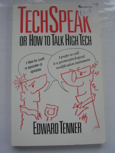 Beispielbild fr Techspeak: Or How to Talk Hi-tech zum Verkauf von WorldofBooks