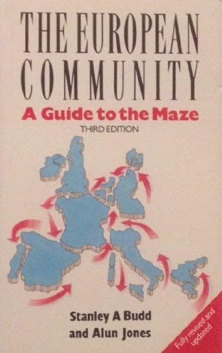 Beispielbild fr The European Community : A Guide to the Maze zum Verkauf von PsychoBabel & Skoob Books