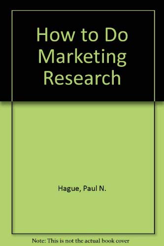 Stock image for How to Do Marketing Research for sale by AwesomeBooks