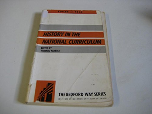 9780749400941: History in the National Curriculum (Bedford Way Papers)