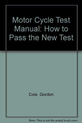 The Motor Cycle Test Manual