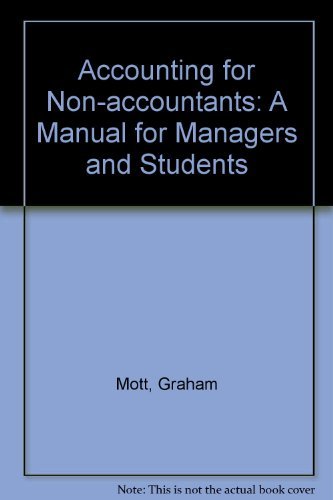 Stock image for Accounting for Non-accountants: A Manual for Managers and Students for sale by AwesomeBooks