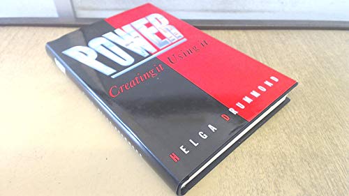 Stock image for Power: Creating it, Using it for sale by WorldofBooks