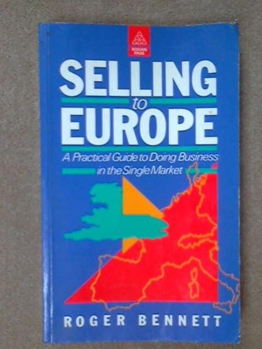 Beispielbild fr Selling to Europe: A Practical Guide to Doing Business in the Single Market zum Verkauf von AwesomeBooks