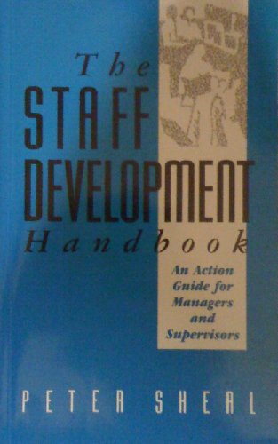 9780749404192: The Staff Development Handbook: An Action Guide for Managers and Supervisors (Capital market series)