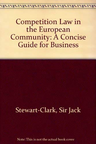 Beispielbild fr Competition Law in the European Community: A Concise Guide for Business zum Verkauf von NEPO UG