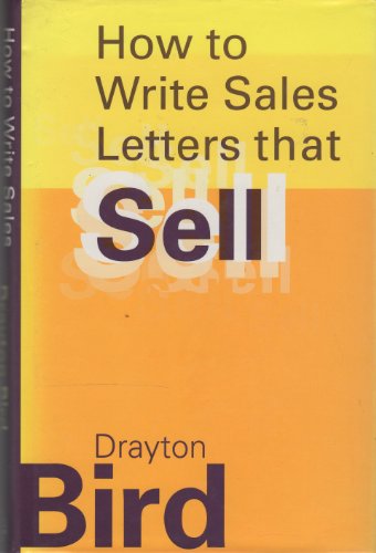 Stock image for How to Write Sales Letters That Sell for sale by WorldofBooks