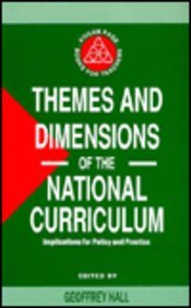 9780749405557: Themes and Dimensions of the National Curriculum: Implications for Policy and Practice (Books for Teachers Series)
