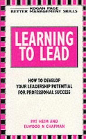 Stock image for Learning to Lead (Better Management Skills) for sale by Reuseabook