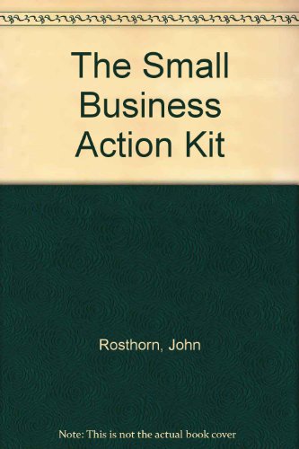 Stock image for The Small Business Action Kit for sale by Goldstone Books