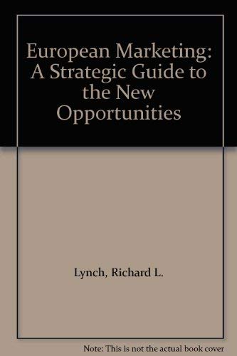 Imagen de archivo de European Marketing: A Strategic Guide to the New Opportunities a la venta por Antiquariat Armebooks