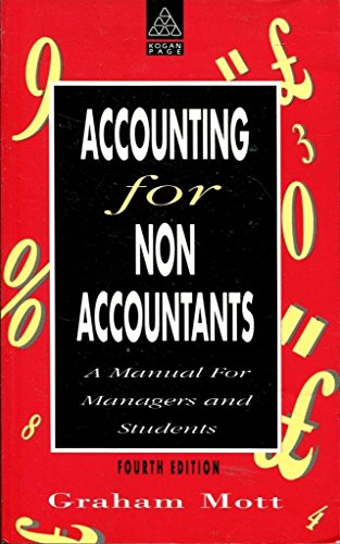 Stock image for Accounting for Non-accountants: A Manual for Managers and Students for sale by AwesomeBooks