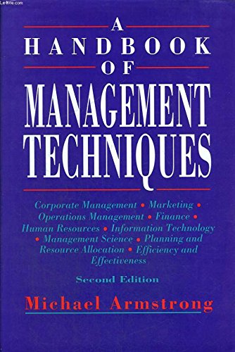 A Handbook of Management Techniques (9780749407025) by Michael Armstrong