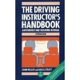 The Driving Instructor's Handbook: A Reference and Training Manual (9780749407186) by Stacey, Margaret; Miller, John