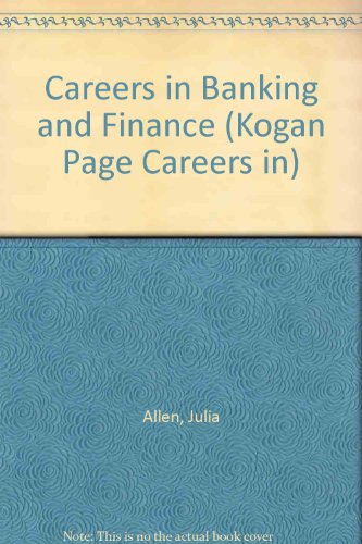 9780749407551: Careers in Banking and Finance (Kogan Page Careers in S.)