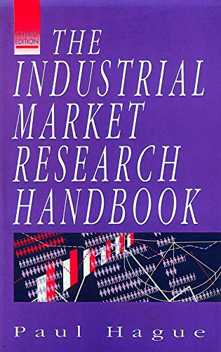 9780749407742: The Industrial Market Research Handbook