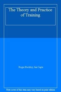 Stock image for The Theory and Practice of Training for sale by Anybook.com