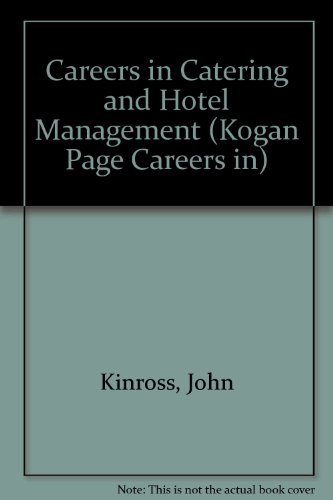 Careers in Catering and Hotel Management (Kogan Page Careers in)