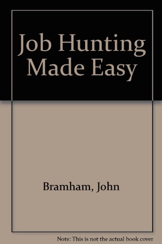 Job Hunting Made Easy (9780749409555) by Bramham, John; Cox, David