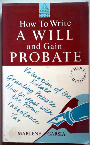 Beispielbild fr How to Write a Will and Gain Probate zum Verkauf von AwesomeBooks