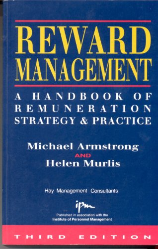 Imagen de archivo de Reward Management: A Handbook of Remuneration Strategy and Practice a la venta por AwesomeBooks