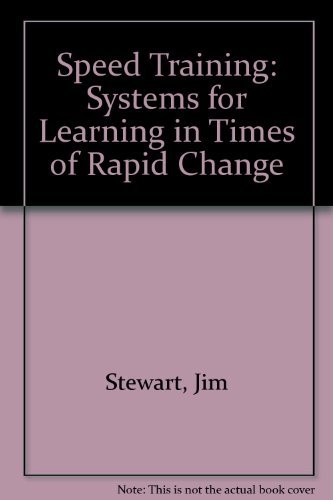 Immagine dell'editore per Speed Training: Systems for Learning in Times of Rapid Change venduto da Goldstone Books
