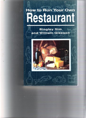 Stock image for How to Run Your Own Restaurant for sale by ThriftBooks-Dallas