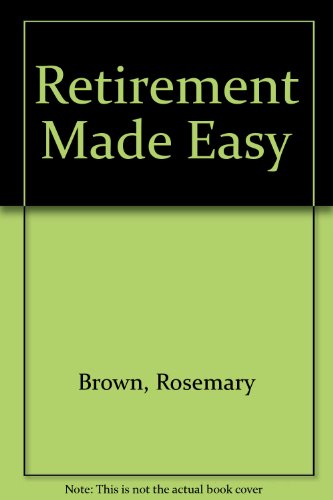 Imagen de archivo de Retirement Made Easy a la venta por AwesomeBooks