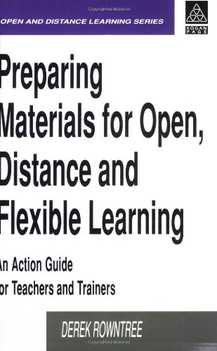 Beispielbild fr Preparing Materials for Open, Distance & Flexible Learning: An Action Guide for Teachers and Trainers (Open and Distance Learning) zum Verkauf von CSG Onlinebuch GMBH