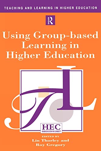 Stock image for Using Group-Based Learning in Higher Education for sale by Blackwell's
