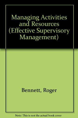 Beispielbild fr Managing Activities and Resources (Effective Supervisory Management S.) zum Verkauf von medimops