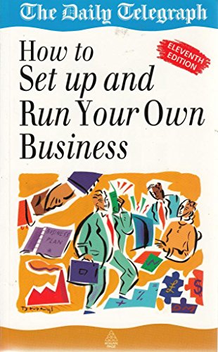 Beispielbild fr How to Set Up and Run Your Own Business zum Verkauf von WorldofBooks