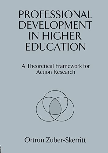 Beispielbild fr Professional Development in Higher Education : A Theoretical Framework for Action Research zum Verkauf von Blackwell's