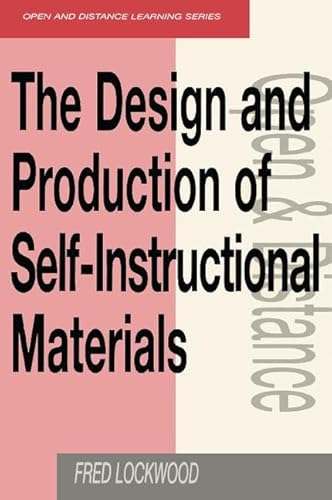 9780749414559: The Design and Production of Self-instructional Materials (Open and Flexible Learning Series)