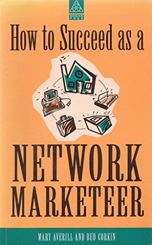 Beispielbild fr How to Succeed as a Network Marketeer zum Verkauf von WorldofBooks
