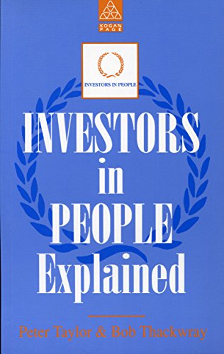 Stock image for Investors in People Explained: Practical Guide to and Through the Process for sale by medimops