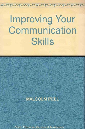Imagen de archivo de Improving Your Communication Skills a la venta por WorldofBooks
