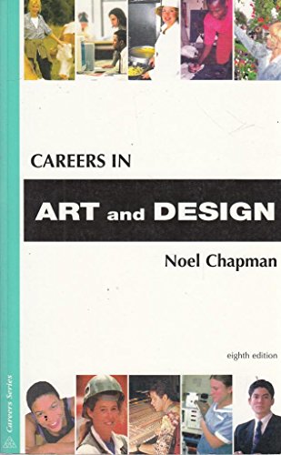 Beispielbild fr Careers in Art and Design (Kogan Page Careers in S.) zum Verkauf von Hay-on-Wye Booksellers