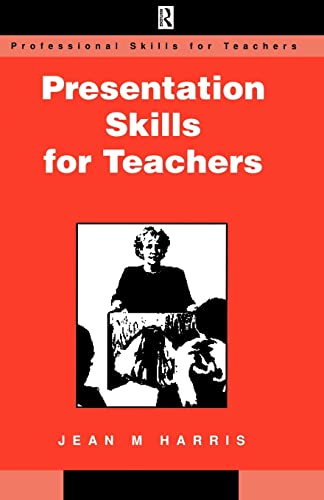 Stock image for Presentation Skills for Teachers (Professional Skills for Teachers Series) for sale by WorldofBooks