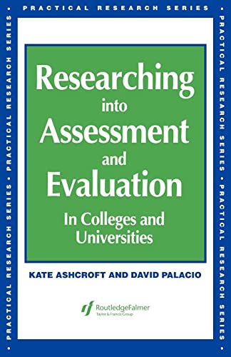 Beispielbild fr Researching into Assessment & Evaluation: In Colleges and Universities (Practical Research) zum Verkauf von AwesomeBooks