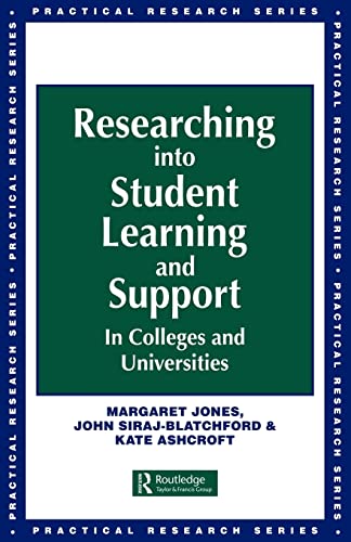 Beispielbild fr RESEARCHING INTO STUDENT LEARNING AND SUPPORT IN COLLEGES AND UNIVERSITIES. zum Verkauf von Cambridge Rare Books